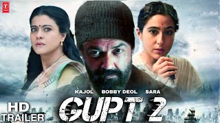 Gupt 2 Official Trailer 2023 | Exciting News | Bobby Deol | Kajol | Sara Ali Khan | Abbas Mustan