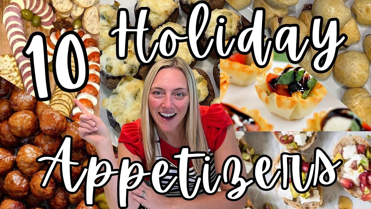 🎄10 Easy and Delicious Holiday Appetizers 🎄