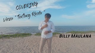 VIRZA - TENTANG RINDU COVER BILLY MAULANA