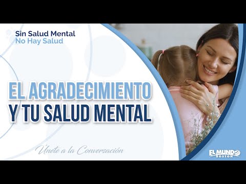 El Agradecimiento y tu Salud Mental