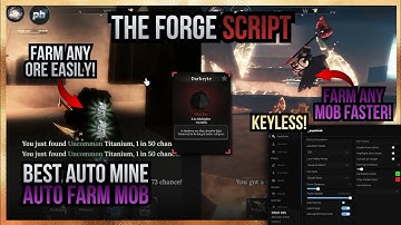 [NO KEY] THE FORGE SCRIPT - Best Auto Mine | Auto Farm Mob | Auto Forge & Much More Feature!