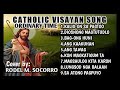 Catholic visayan song for ordinary time cover by rodel m socorro