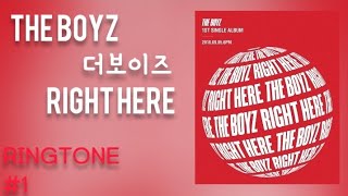 THE BOYZ(더보이즈)~Right Here [RINGTONE 1] | DOWNLOAD Resimi