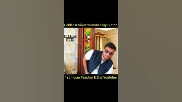 Golden & silver youtube play button | 1st indian teacher & 2nd youtube | A2motivation | Arvindarora