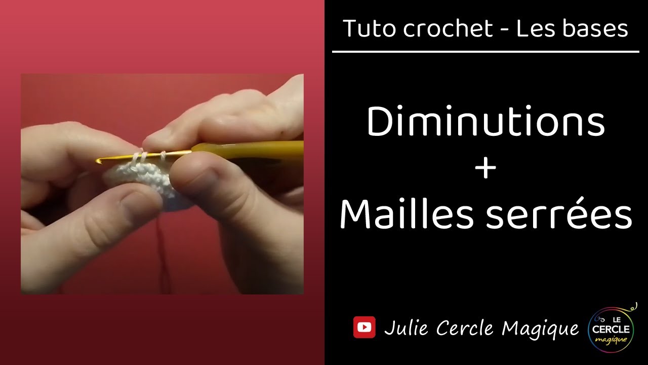 🌕 TUTO CROCHET - Les diminutions - Amigurumi