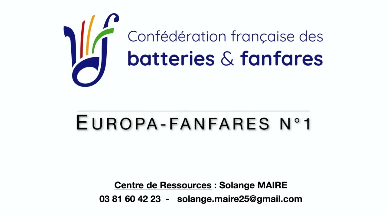 CFBF - DIVISION EXCELLENCE - Europa fanfares n°1 (Alain LANTIN)