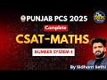 Class 16 | Number System Basics to Tricks | CSAT Maths | Punjab PCS | Sidhant Sethi Sir