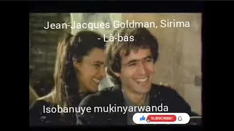 ISOBANUYE MUKINYARWANDA"" JEAN JACQUES GOLDMAN,SIR...