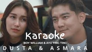 Dusta U0026 Asmara Boy Williams  Ayu Ting Ting  Karaoke Original