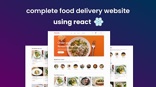 How To Create Complete Food Delivery App Using React JS Step By Step Tutorial 2024