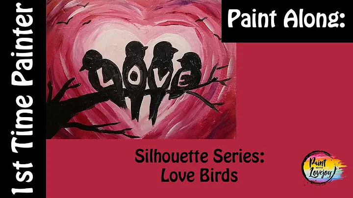 Easy First-time Painter: Love birds silhouette