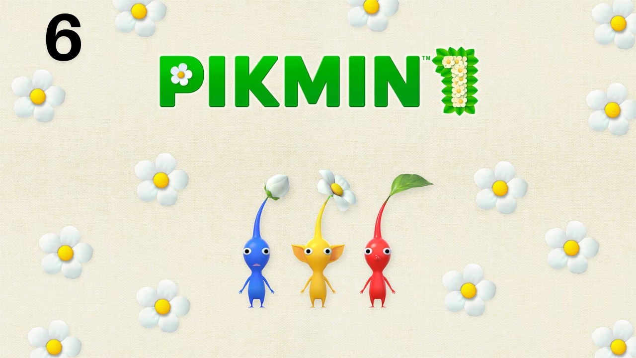 Pikmin 1 [Switch, Part 6]