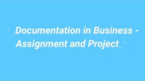 B.com 1St year Project and Assignment of Documentation in Business...📖📖📖