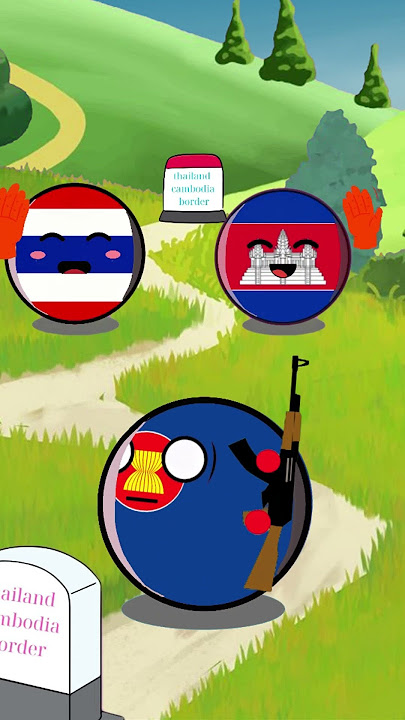 History Thailand Cambodia conflict   #countryballs #relationship #thailand #cambodia #funny