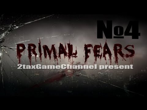 Primal Fears Прохождение №4