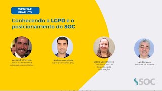 Webinar: Conhecendo a LGPD e o posicionamento do SOC