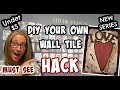 DIY your OWN Wall TILE HACK | Sid Dickens Tile HACK on a BUDGET | UNDER $5 | NEW SERIES