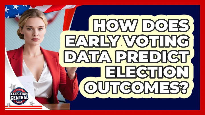 How Does Early Voting Data Predict Election Outcomes? - Election Central Channel