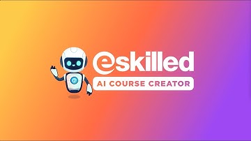 Create Online Courses in Minutes with eSkilled AI Course Creator