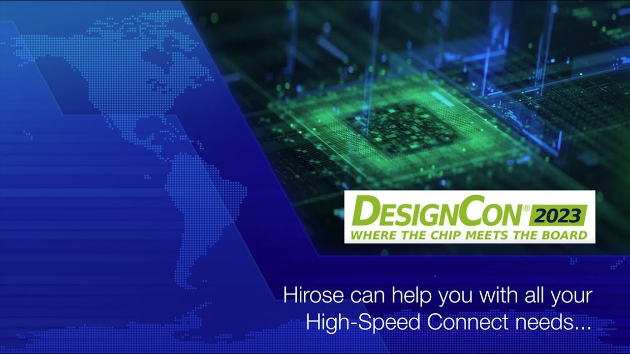 DesignCon 2023 | Hirose Electric Americas - YouTube