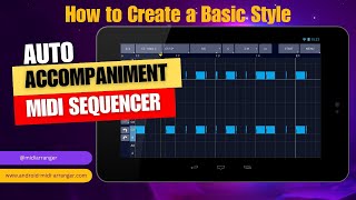 Creating a basic Style with MIDI Arranger and Kronos. Learn how to use MIDI Arranger app - Part 2 screenshot 3