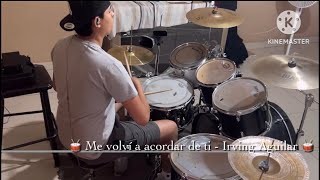 Me Volví A Acordar De Ti - Los Bukis (Drum Cover)