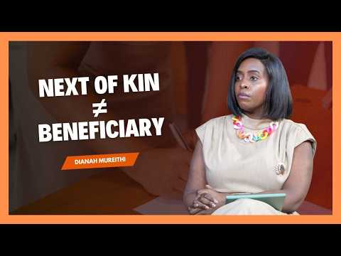 Why your next of kin is NOT your beneficiary: Who gets your money when you die
