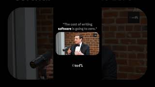 "The cost of writing software is going to zero." #engineer #startup #entrepreneurship