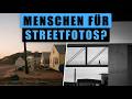 Die Wahrheit: Braucht Streetfotografie Menschen in den Fotos?