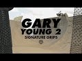 BMX - Gary Young - Signature Grips 2014