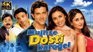 Mujhse Dosti Karoge Full Movie | Hrithik Roshan | Kareena Kapoor | Rani Mukerji | Review & Facts | 