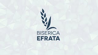 Duminică Seara | 12 Noiembrie 2023 | Live Biserica Efrata Făget