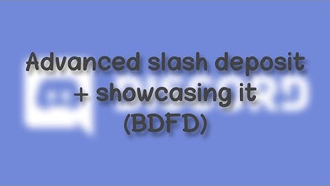 Advanced slash deposit command (BDFD | Pastebin in desc)