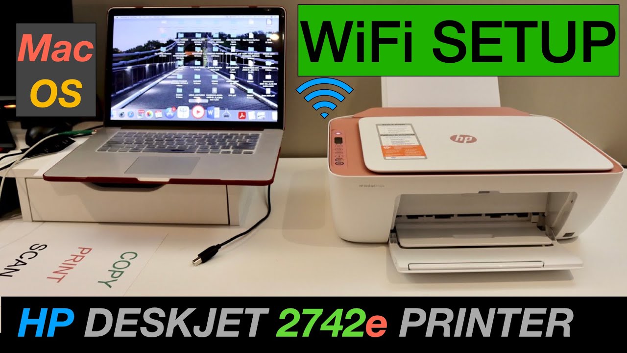 Kortfattet Udlevering lever HP DeskJet 2742e WiFi Setup MacBook, Mac OS. - YouTube