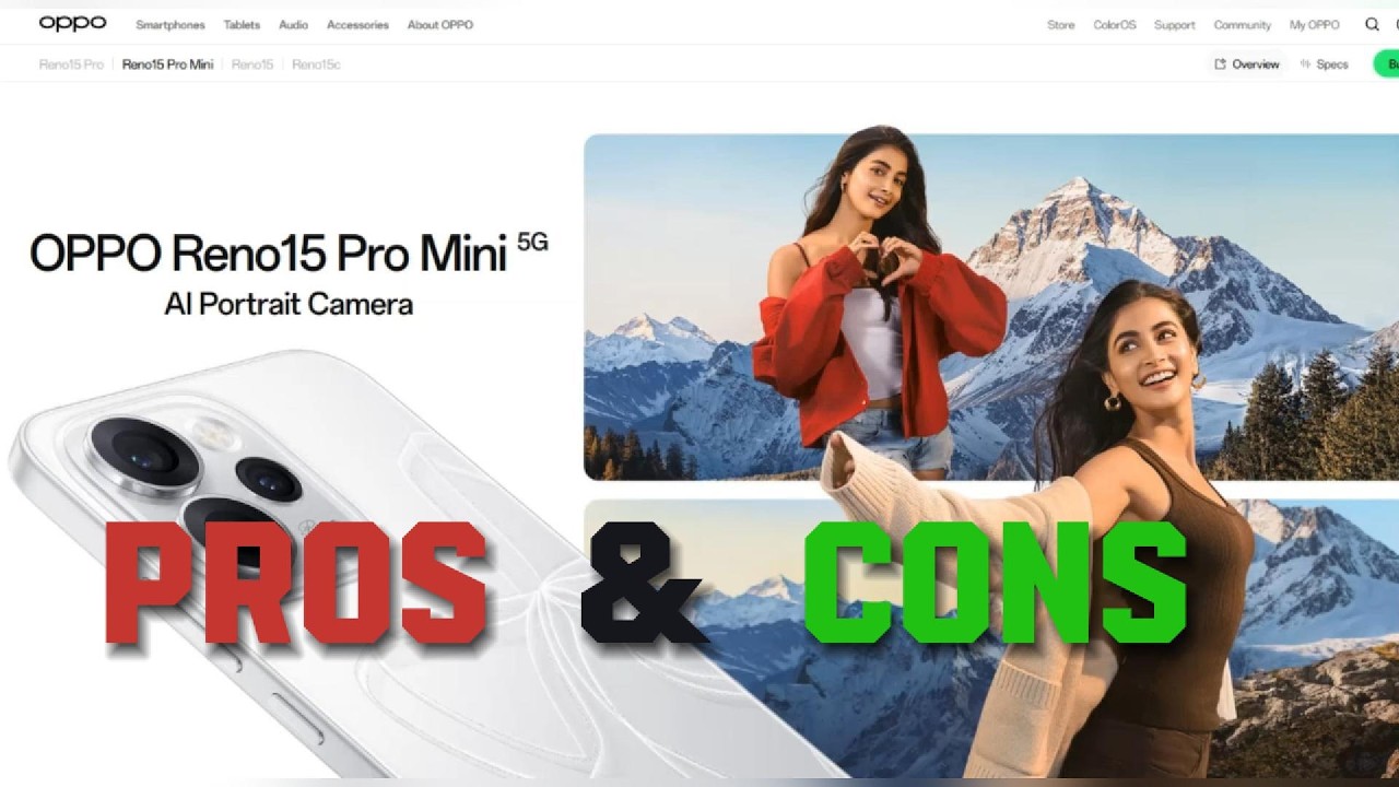 Oppo Reno15 Pro Mini : PROS and CONS