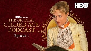 The Gilded Age Podcast | Season 2 Episode 1 | HBO