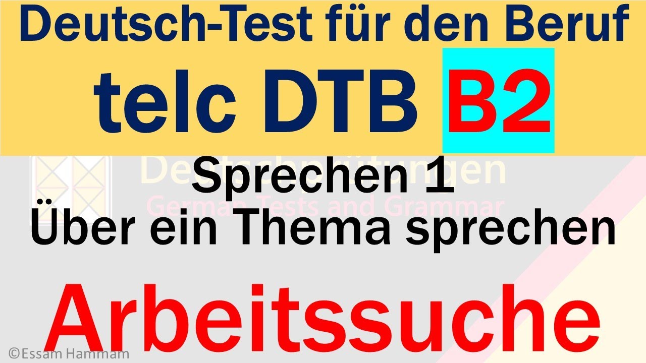 8 Themen B2 Beruf Pdf DTB B2 | Deutsch-Test für den Beruf B2 | Sprechen | Über ein Thema