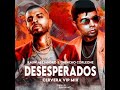 DESEPERADOS•Rauw Alejandro y Chencho Corleone