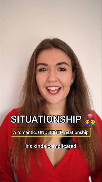 situationship-what-does-it-mean-youtube