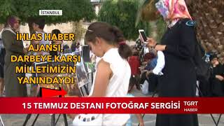 15 Temmuz Destanı Fotoğraf Sergisi