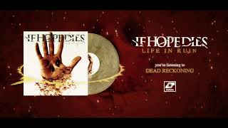&quot;Dead Reckoning&quot; by If Hope Dies