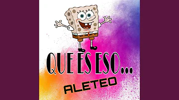 Que Es Eso / Aleteo