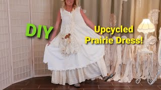 Diy, turning a nightgown into a beautiful Prairie Dress!