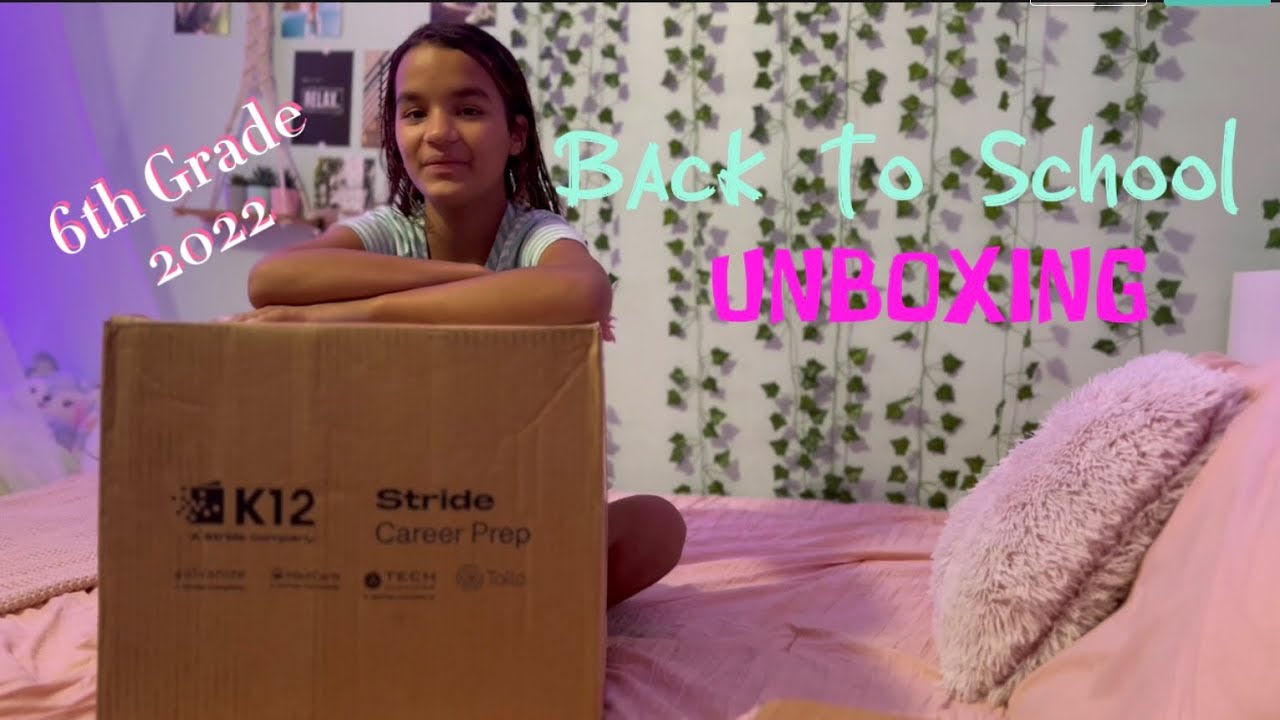 Back to School Unboxing 6th Grade with K12 Online School YouTube