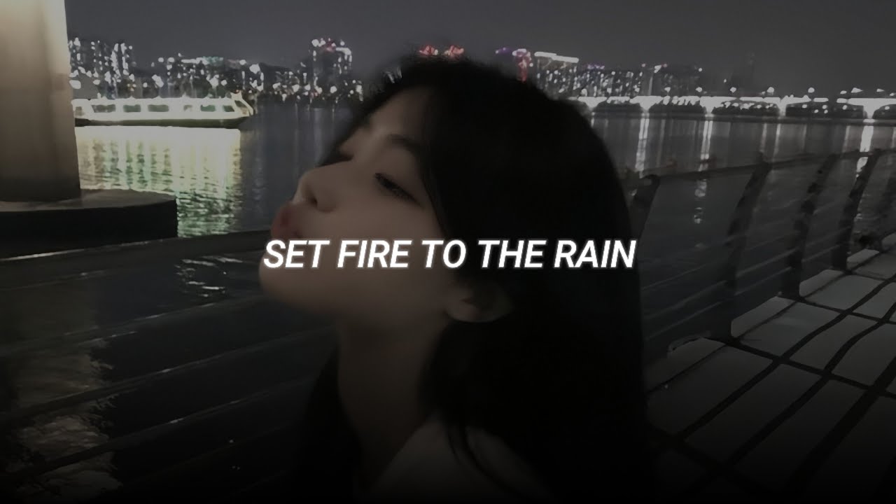 set fire to the rain - adele (sped up + reverb)