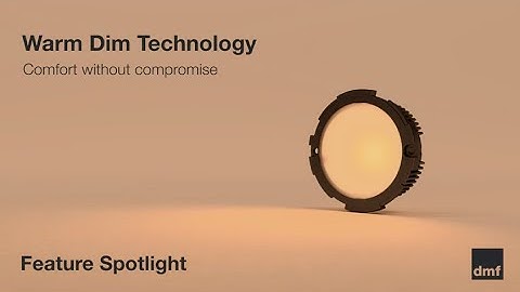 Feature Spotlight: Warm Dim Technology