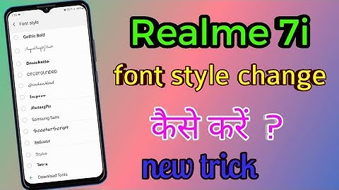 How To Change Font Style Realme 7i | Download Free Font Realme 7i |