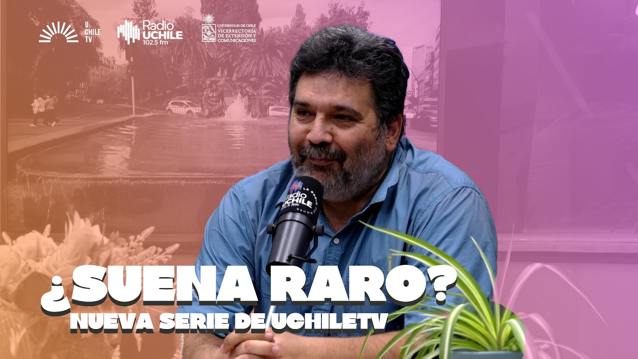 La Fuente - Nueva serie de UChileTV "¿Suena Raro?"