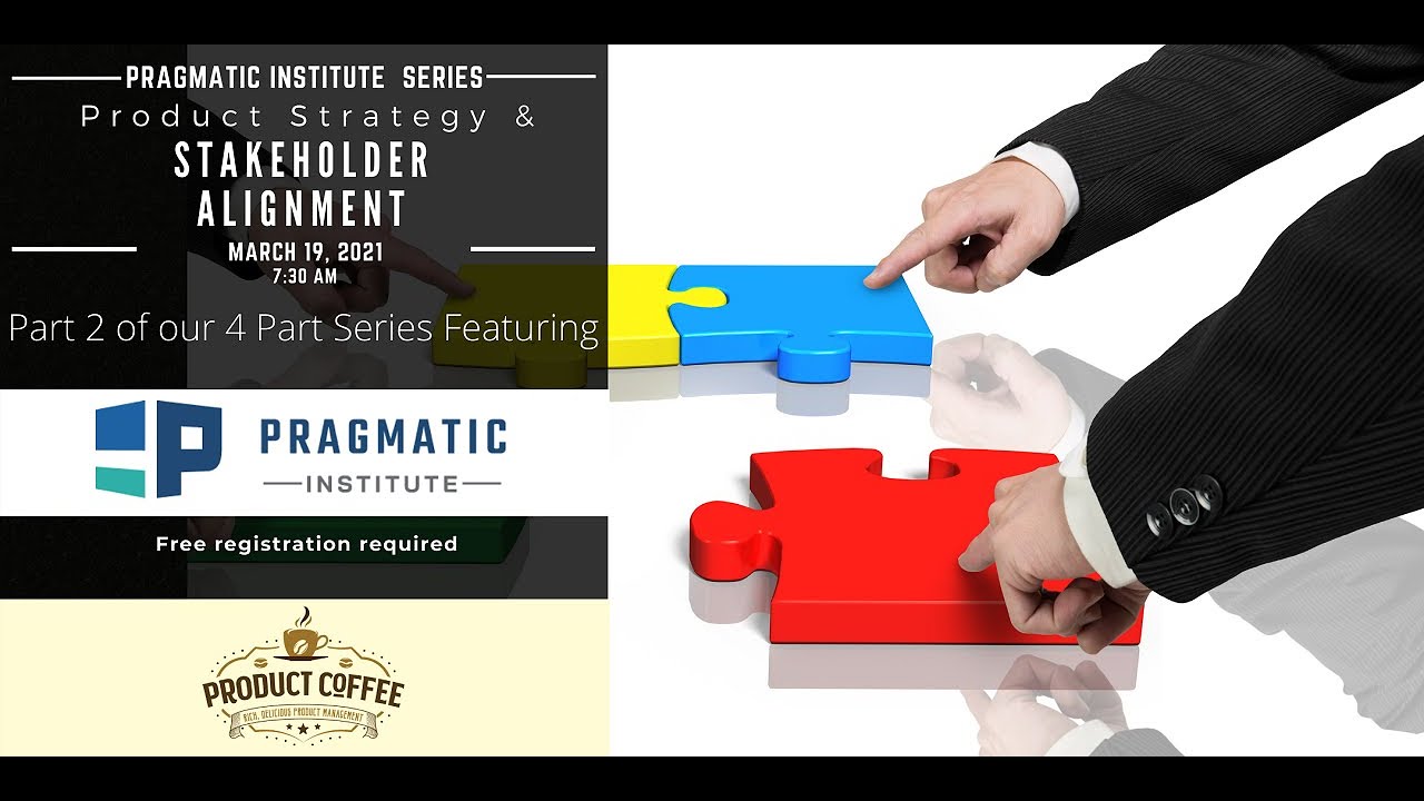 Product Strategy and Stakeholder Alignment