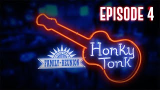 Country's Family Reunion  Honky Tonk  Full Episode 4